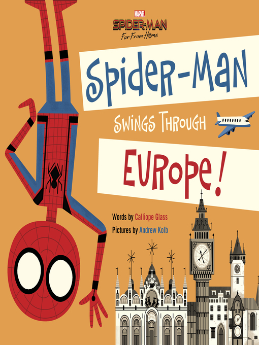 Title details for Spider-Man Swings through Europe by Calliope Glass - Available